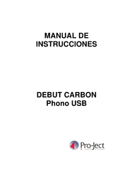 Pro-Ject DEBUT CARBON Phono USB Manual De Instrucciones