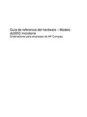 HP Compaq dc5850 Guía De Referencia Del Hardware