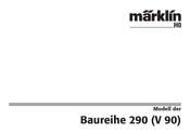marklin 290 V 90 Serie Manual De Instrucciones