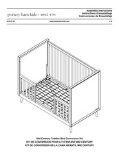 West Elm pottery barn kids Mid-Century Toddler Bed Conversion Kit Instrucciones De Ensamblaje