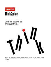 Lenovo ThinkCentre X1 Guia Del Usuario