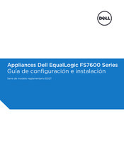 Dell EqualLogic FS7600 Serie Guía De Configuración E Instalación