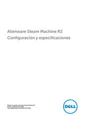 Dell Alienware Steam Machine R2 Configuración Y Especificaciones