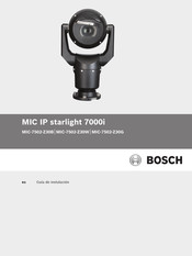 Bosch MIC IP starlight 7000i Guia De Instalacion