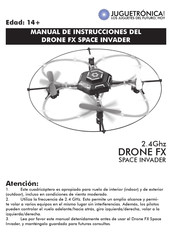 Juguetronica DRONE FX SPACE INVADER Manual De Instrucciones