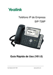 Yealink SIP-T28P Guía Rápida De Uso