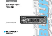 Blaupunkt San Francisco RDM 127 Instrucciones De Manejo