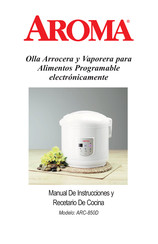 Aroma ARC-850D Manual De Instrucciones Y Recetario De Cocina
