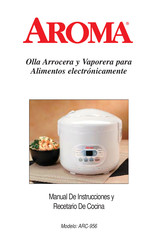 Aroma ARC-956 Manual De Instrucciones Y Recetario De Cocina