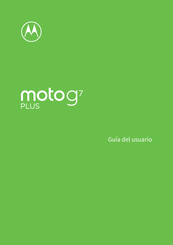 Motorola moto g7 PLUS Guia Del Usuario