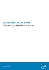 Dell OptiPlex 5270 All-in-One Guía De Configuración Y Especificaciones