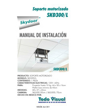 Todo Visual Skydoor SKD300/L Manual De Instalación