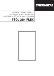 thermital TSOL 25/4 FLEX Instrucciones Para El Instalador, El Centro De Asistencia Técnica Y El Usuario