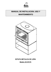 FM EZ-270 FK Manual De Instalación, Uso Y Mantenimiento