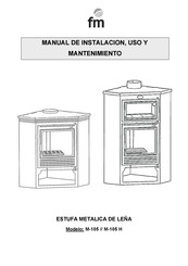 FM M-105 H Manual De Instalación, Uso Y Mantenimiento