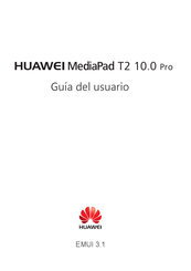 Huawei MediaPad T2 10.0 Pro Guia Del Usuario