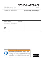 Atlas Copco PZB15-L-AR500-22 Instrucciones Del Producto