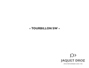 Jaquet Droz TOURBILLON SW Manual De Instrucciones