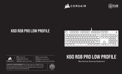 Corsair K60 RGB PRO LOW PROFILE Manual De Instrucciones