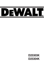 DeWalt D25304K Manual De Instrucciones