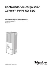 Schneider Conext MPPT 60 150 Instalación Y Guía Del Propietario