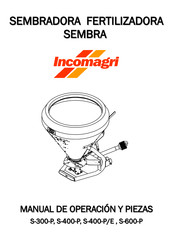 Incomagri S-400-P/E Manual De Operación Y Piezas