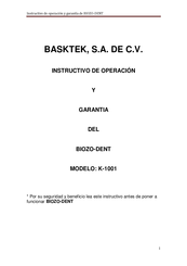 BASKTEK BIOZO-DENT K-1001 Instructivo De Operación Y Garantía