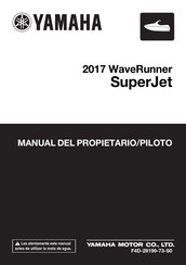 Yamaha WaveRunner SuperJet 2017 Manual Del Propietario/Piloto