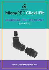 Custom Surgical Micro REC ClickNFit Manual De Usuario