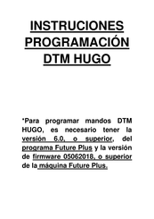 Detumando DTM HUGO Instruciones Programación