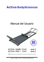 Activa BodySciences ACTIVA HOME/FLAT 2 Serie Manual Del Usuario