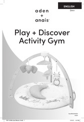 aden+anais Play + Discover Activity Gym Manual De Instrucciones