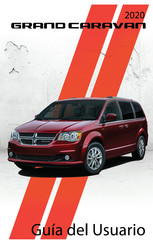 Dodge GRAND CARAVAN 2020 Guia Del Usuario