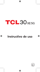 TCL 30 XE 5G Instructivo De Uso