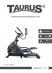 Taurus Eliptica FX9.9 Instrucciones De Instalacion Y Uso