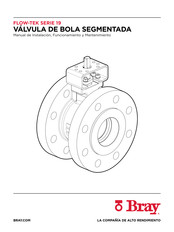 Bray FLOW-TEK 19 Serie Manual De Instalación, Funcionamiento Y Mantenimiento