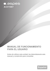 Aspes ACV1087 Manual De Funcionamiento Para El Usuario