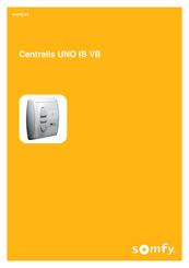 SOMFY Centralis UNO IB VB Manual Del Usuario