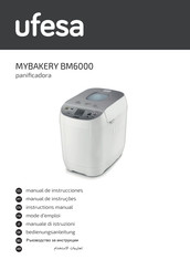 B&B TRENDS UFESA MYBAKERY BM6000 Manual De Instrucciones