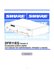 Shure DFR11EQ Manual Del Usuario