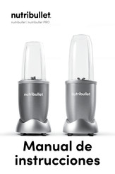 Nutribullet PRO Manual De Instrucciones