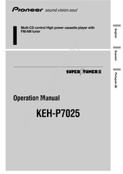 Pioneer SUPER TUNER III KEH-P7025 Operación Manual