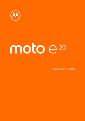 Motorola MOTO E20 Guia Del Usuario