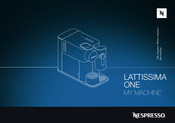 Nespresso MY MACHINE LATTISSIMA ONE Manual De Usuario