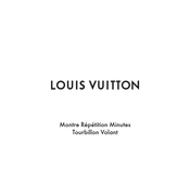 LOUIS VUITTON Montre Repetition Minutes Tourbillon Volant Manual De Instrucciones