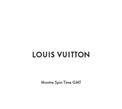 LOUIS VUITTON Montre Spin Time GMT Manual De Instrucciones