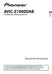 Pioneer AVIC-Z1000DAB Manual De Instrucciones