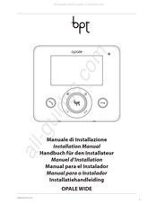 Bpt opale wide Manual Para El Instalador