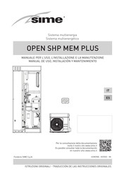 Sime OPEN SHP MEM PLUS 08 KA Manual De Uso, Instalación Y Mantenimiento