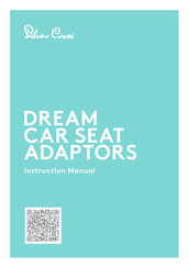 Silver Cross DREAM CAR SEAT ADAPTORS Manual De Instrucciones